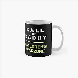 CALL OF DADDY CHILDREN'S WARZONE Classic Mug