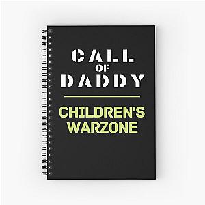 CALL OF DADDY CHILDREN'S WARZONE Spiral Notebook