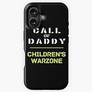 CALL OF DADDY CHILDREN'S WARZONE iPhone Tough Case