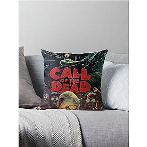 Call of the dead Throw Pillow