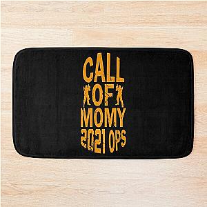 Funny 2021 call of momy Bath Mat