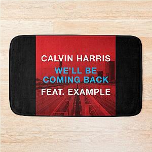 Calvin Harris well be coming back Bath Mat