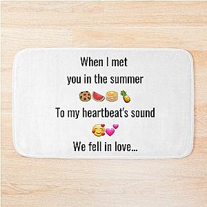 When I met you in the summer calvin harris summer Bath Mat