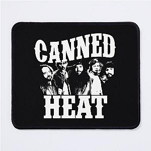 Canned Heat 	 Mouse Pad