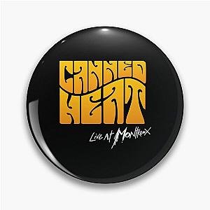 Canned Heat  	 Pin