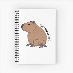 Don't disrespect me Capybara lover Capybara owner Capybara cute Spiral Notebook