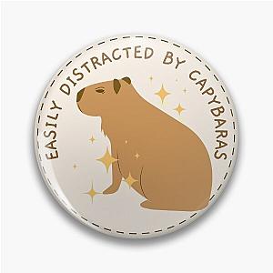 Easily Distracted by Capybaras Pin