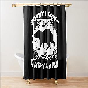 Capybara - Have To Walk My Capybara Shower Curtain