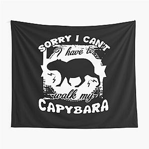 Capybara - Have To Walk My Capybara Tapestry