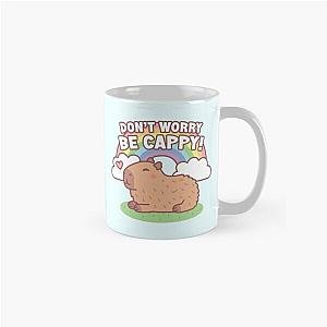 Cute Capybara And Rainbow, Don't Worry Be Cappy Classic Mug