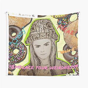 Embrace Your Weirdness Cara Delevingne Tapestry