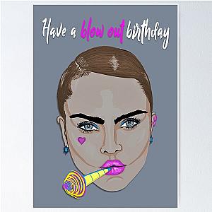 Blow Up Birthday Cara Delevingne Poster