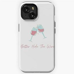 Carly Pearce Hide The Wine iPhone Tough Case