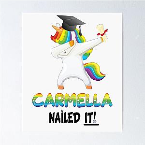 Carmella Nailed It Unicorn Graduate Graduation Gift For Carmella College Poster