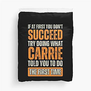 Carrie Personal Funny Duvet Cover