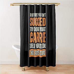 Carrie Personal Funny Shower Curtain