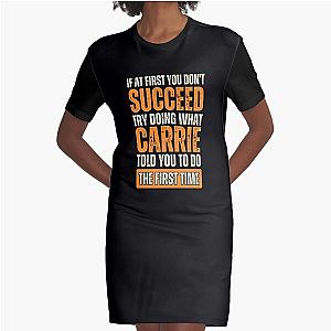 Carrie Personal Funny Graphic T-Shirt Dress