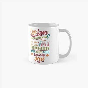 Lay in the Sun (quote by Carrie Fisher) Classic Mug