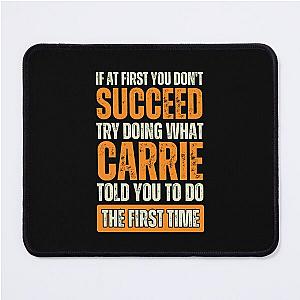 Carrie Personal Funny Mouse Pad