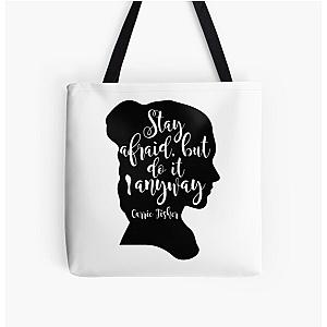 Stay Afraid, But Do It Anyway - Carrie Fisher quote All Over Print Tote Bag