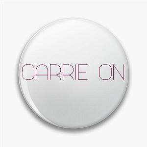 Carrie On Misc Pin