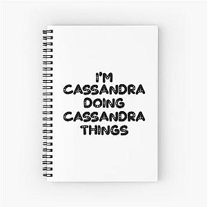 I'm Cassandra Spiral Notebook