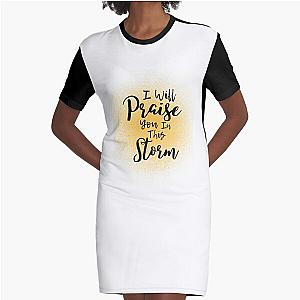 I Will Praise You In This Storm, Casting Crowns Graphic T-Shirt Dress