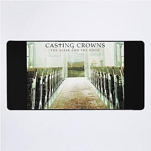 Casting Crowns the altar and the door Desk Mat