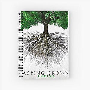 Casting Crowns thrive Spiral Notebook