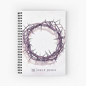 Casting Crowns only jesus Spiral Notebook