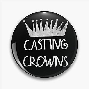 Casting Crowns Pin