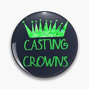 Casting Crowns Pin