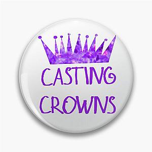 Casting Crowns Pin