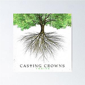 CASTING CROWNS THRIVE Poster