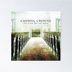 Casting Crowns the altar and the door Poster