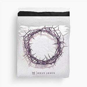 Casting Crowns only jesus Duvet Cover