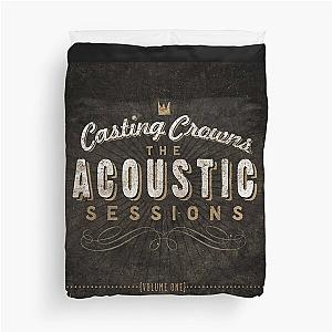 Casting Crowns the acoustic sessions vol one Duvet Cover