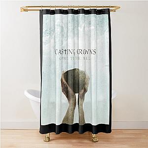 Casting Crowns come to the well Shower Curtain