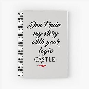 Castle quote Spiral Notebook