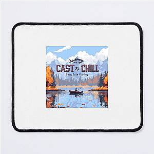 Cast First, Chill Later Cast N Chill Mouse Pads