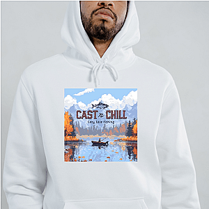 Cast First, Chill Later Cast N Chill Hoodies