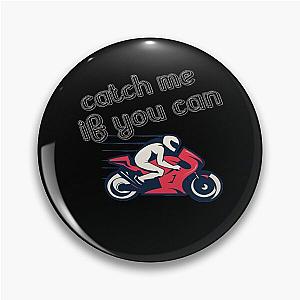 Gifts For Moto Catch Me If You Can Lake Day Vacation T-Shirt Pin