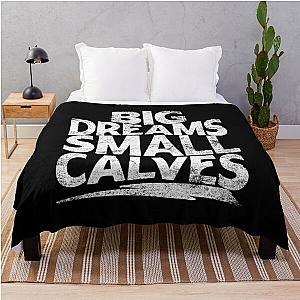 Chris Bumstead Blanket - big dreams small calves cbum Throw Blanket RB2-2704