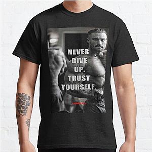 Chris Bumstead T-Shirts - Chris Bumstead Never Give Up Classic T-Shirt RB2-2704