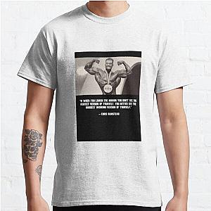 Chris Bumstead T-Shirts - Chris Bumstead Motivational Quote Classic T-Shirt RB2-2704