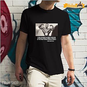 Chris Bumstead T-Shirts - Chris Bumstead Motivational Quote 21 T-Shirt