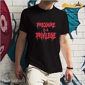 Chris Bumstead T-Shirts - Pressure Is A Privilege 30 T-Shirt