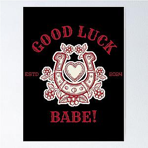 Good Luck Babe Chappell Roan Poster