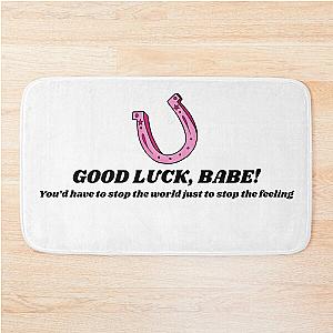 Good Luck, Babe Chappell Roan The Rise and Fall of a Midwest Princess Bath Mat