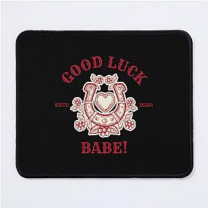 Good Luck Babe Chappell Roan Mouse Pad